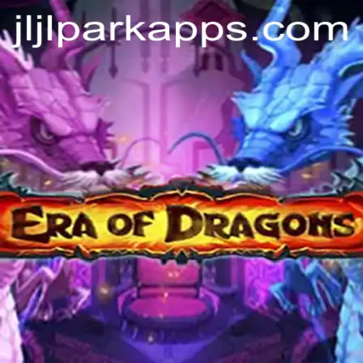 Dive into the World of 'EraOfDragons' with Jili PARK App